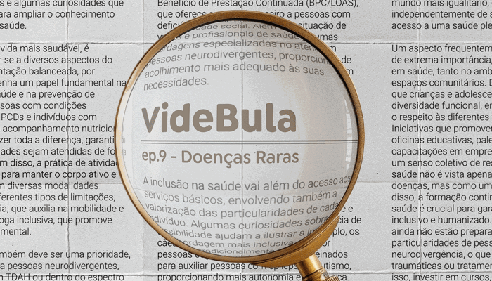 Podcast conta o que são doenças raras e ajuda na busca do diagnóstico